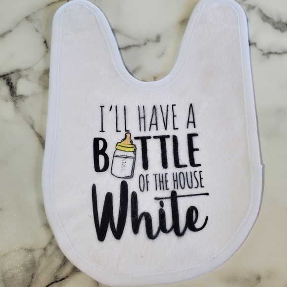 Funny Baby Bib I'll HAVE A BOTTLE OF THE HOUSE WHITE - Picture 10 of 10